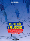 Astrología y Relaciones. Juan Estadella
