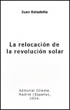 Juan Estadella. La relocación de la revolución solar.